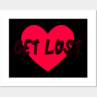 GET LOST HEART Posters and Art